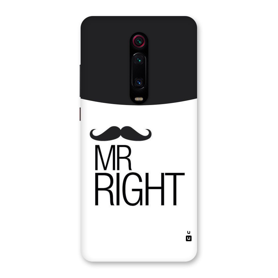 Mr. Right Moustache Back Case for Redmi K20