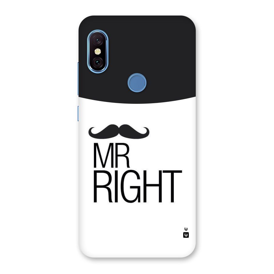 Mr. Right Moustache Back Case for Redmi Note 6 Pro
