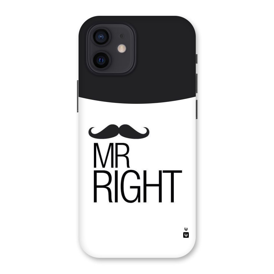 Mr. Right Moustache Back Case for iPhone 12