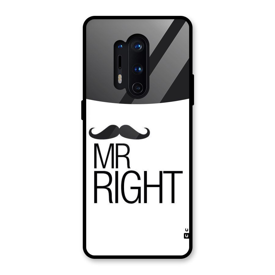 Mr. Right Moustache Glass Back Case for OnePlus 8 Pro