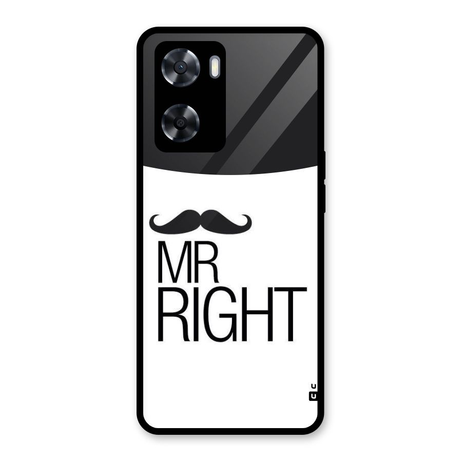 Mr. Right Moustache Glass Back Case for Oppo A57 2022