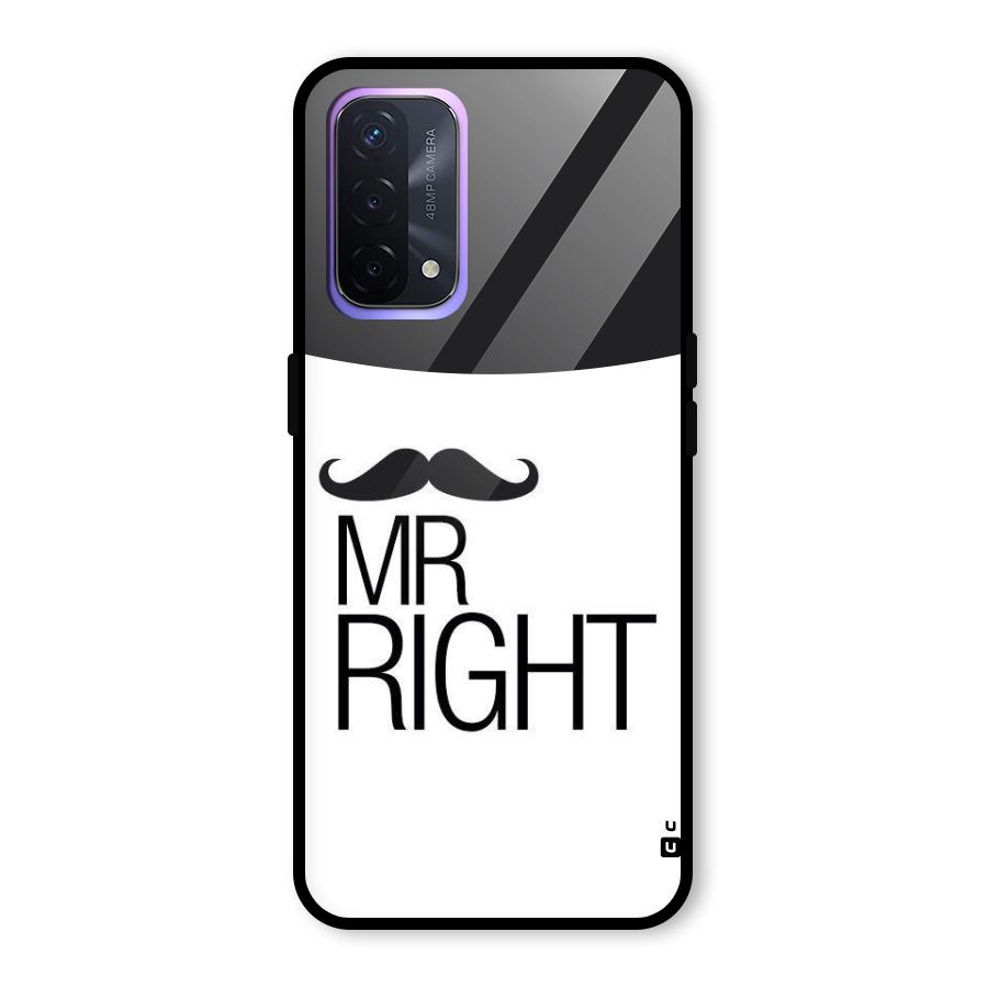 Mr. Right Moustache Glass Back Case for Oppo A74 5G