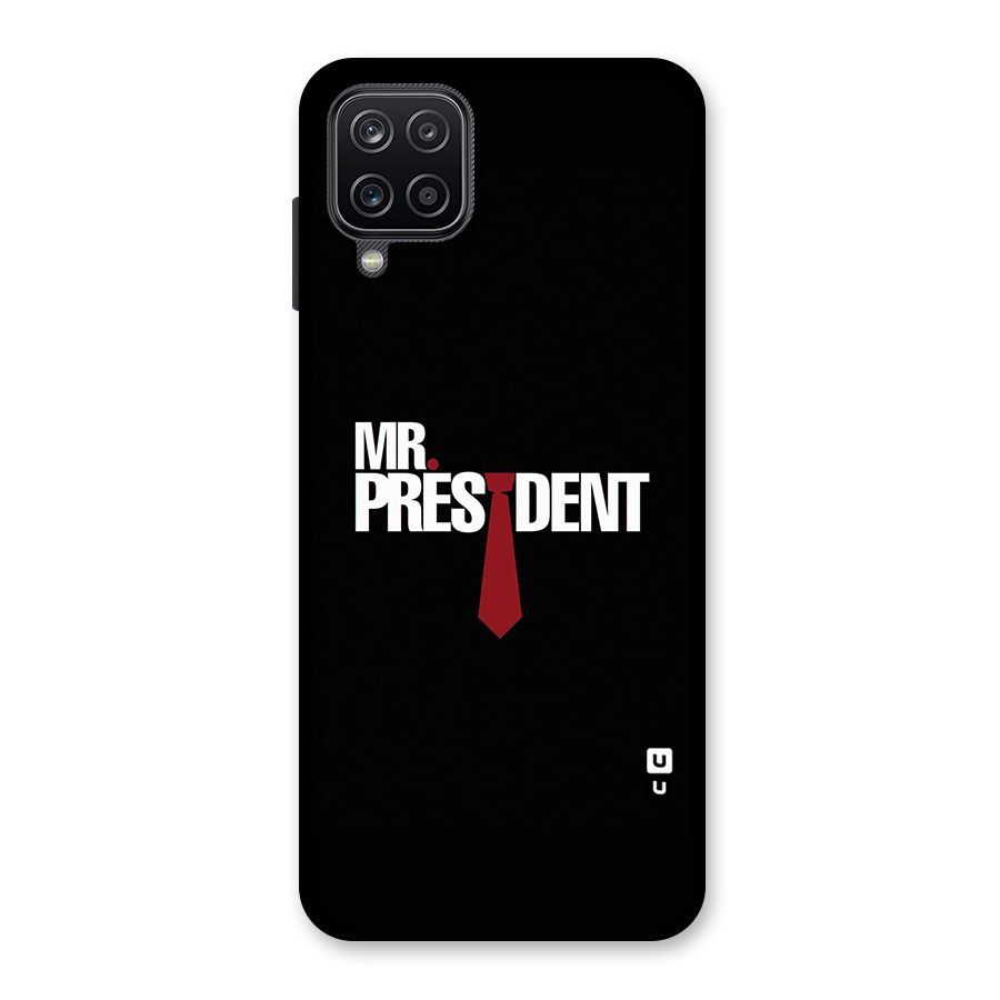 Mr President Back Case for Galaxy A12