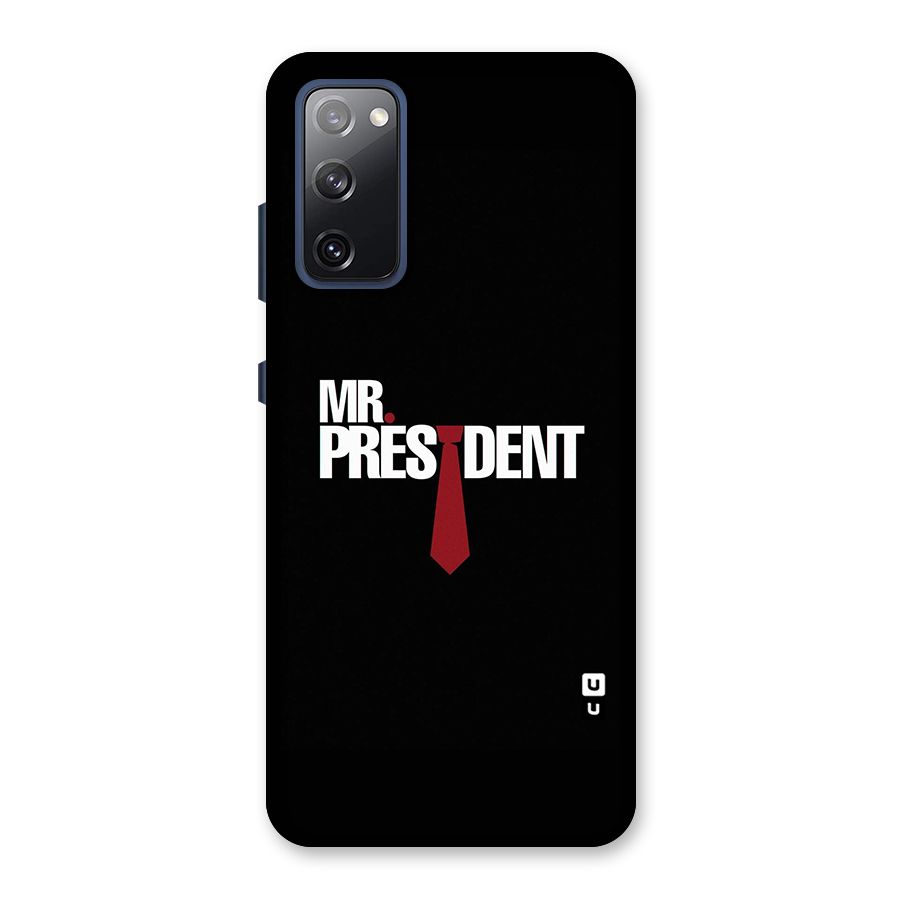 Mr President Back Case for Galaxy S20 FE