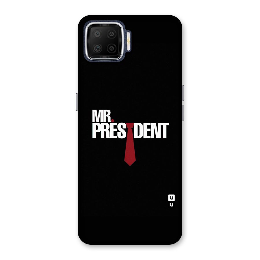 Mr President Back Case for Oppo F17