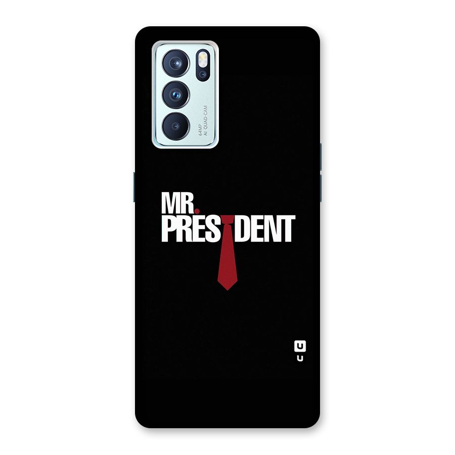 Mr President Back Case for Oppo Reno6 Pro 5G