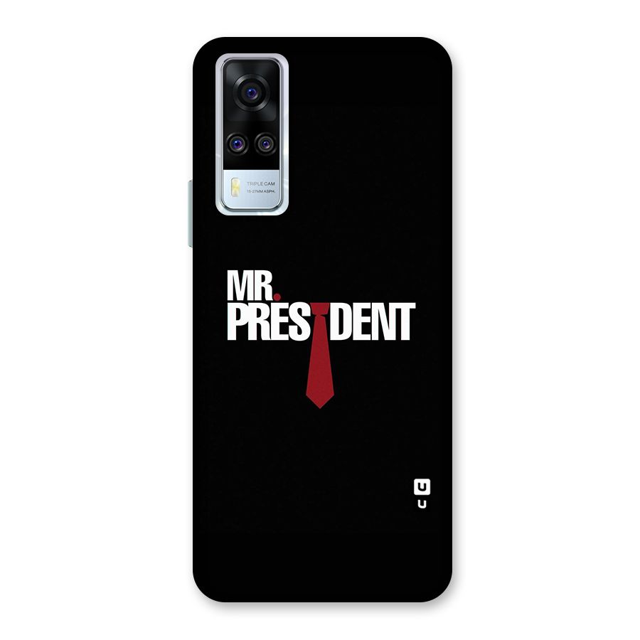 Mr President Back Case for Vivo Y31