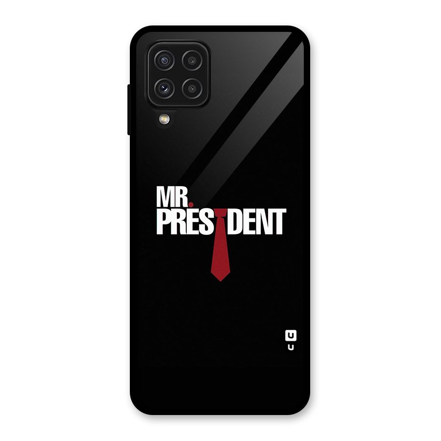 Mr President Glass Back Case for Galaxy A22 4G