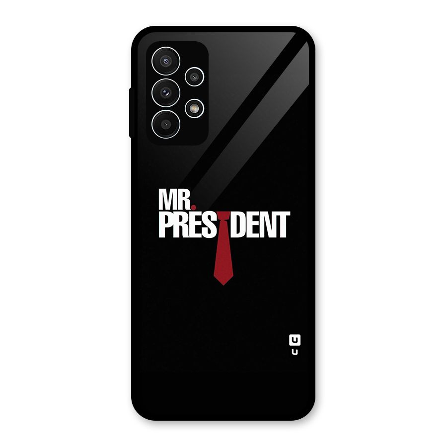 Mr President Glass Back Case for Galaxy A23