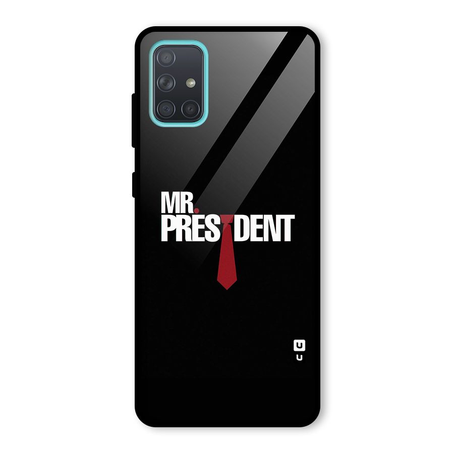 Mr President Glass Back Case for Galaxy A71
