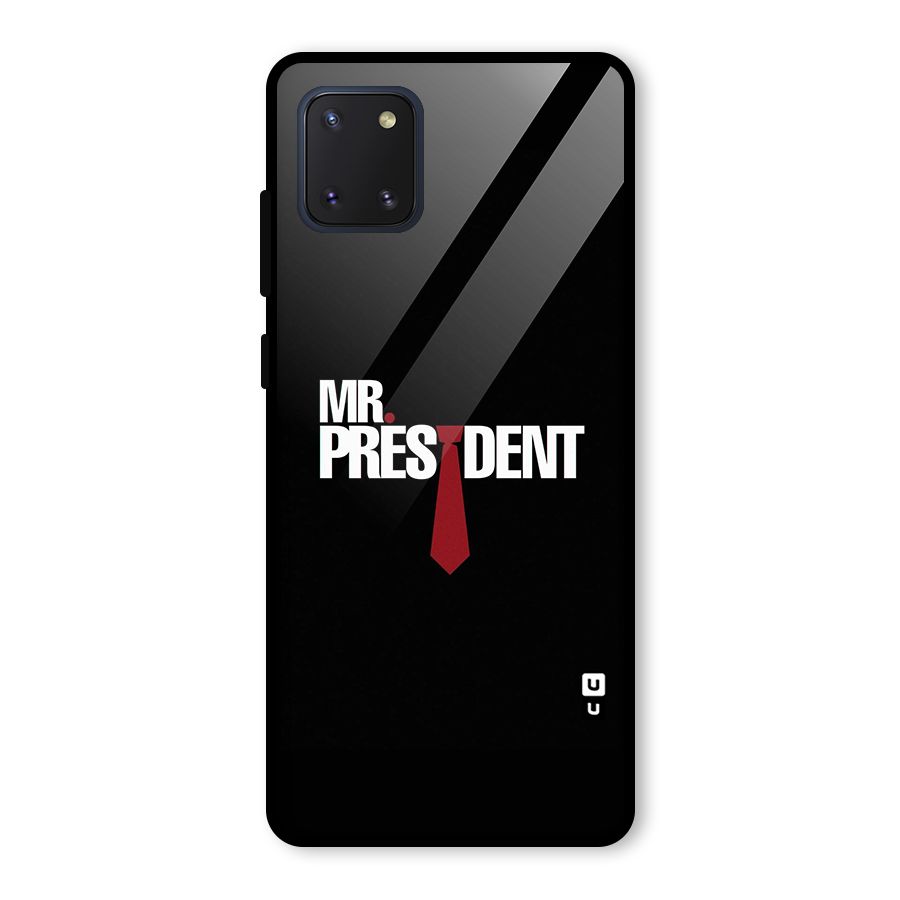 Mr President Glass Back Case for Galaxy Note 10 Lite