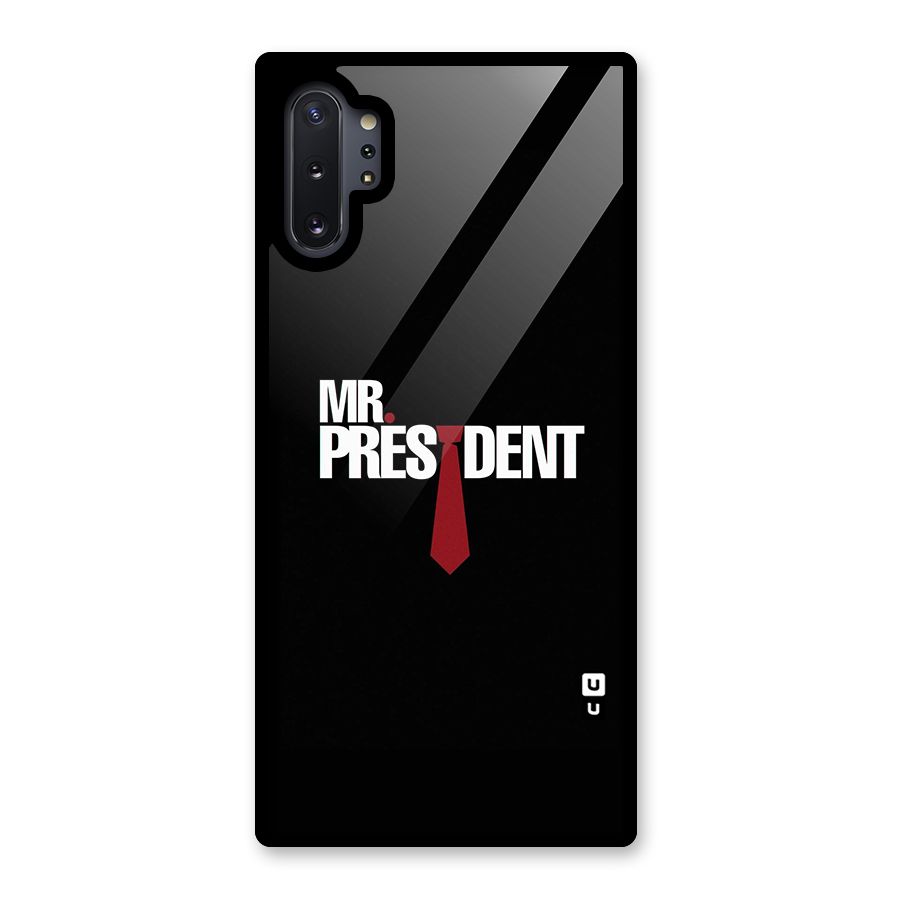 Mr President Glass Back Case for Galaxy Note 10 Plus