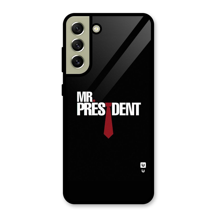 Mr President Glass Back Case for Galaxy S21 FE 5G