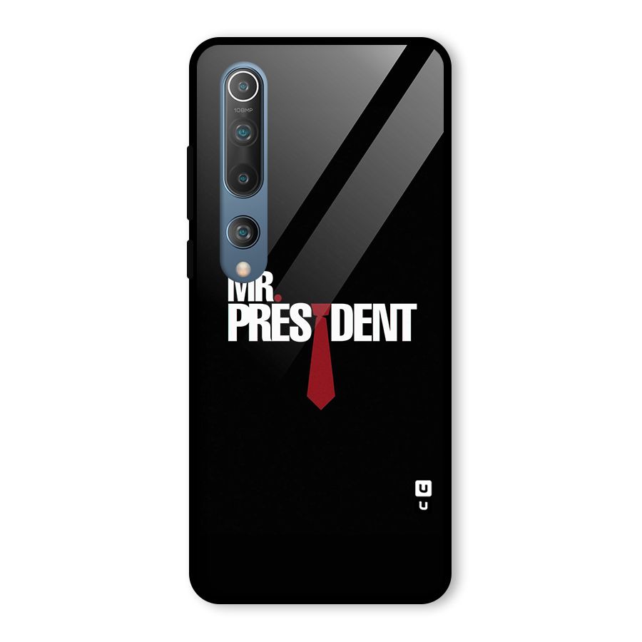 Mr President Glass Back Case for Mi 10