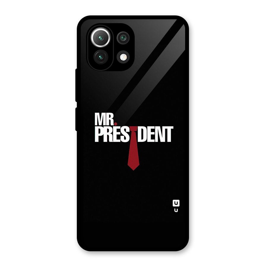 Mr President Glass Back Case for Mi 11 Lite