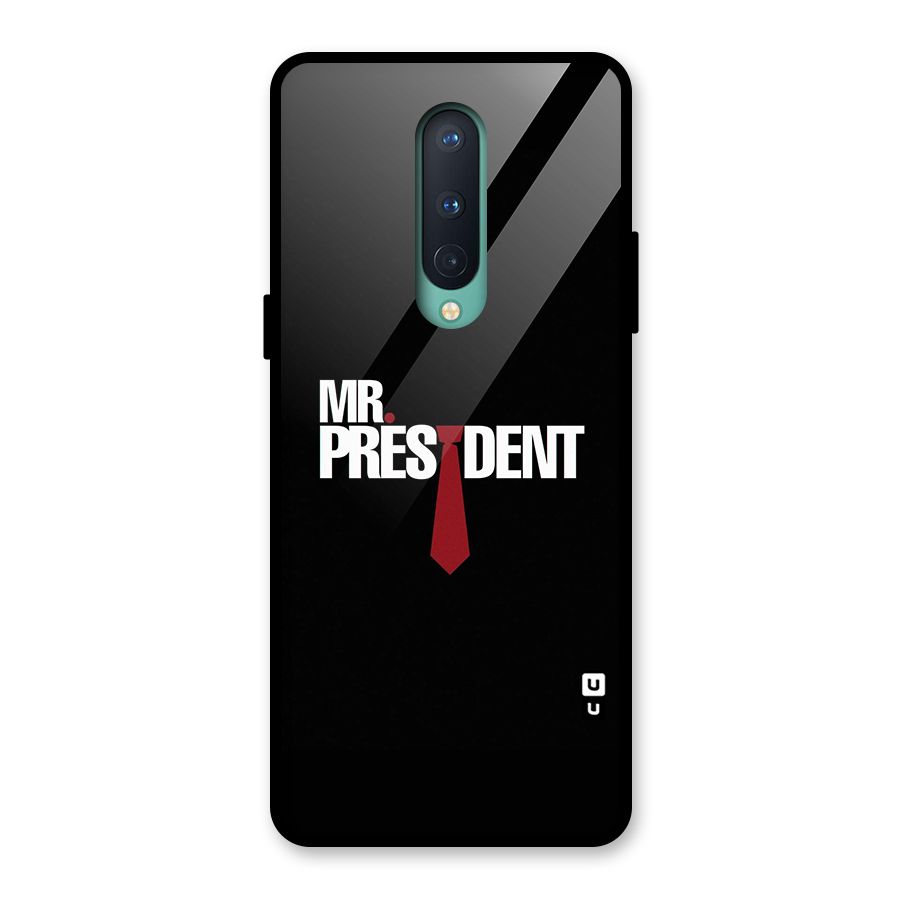 Mr President Glass Back Case for OnePlus 8