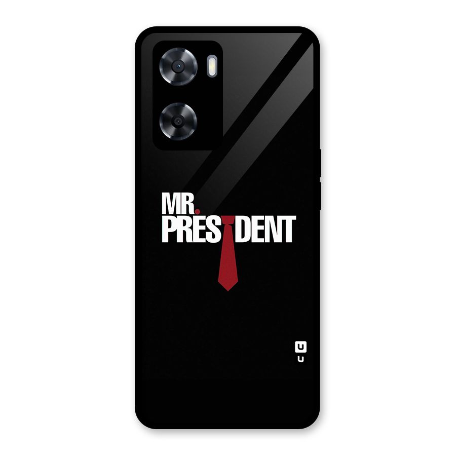 Mr President Glass Back Case for Oppo A57 2022