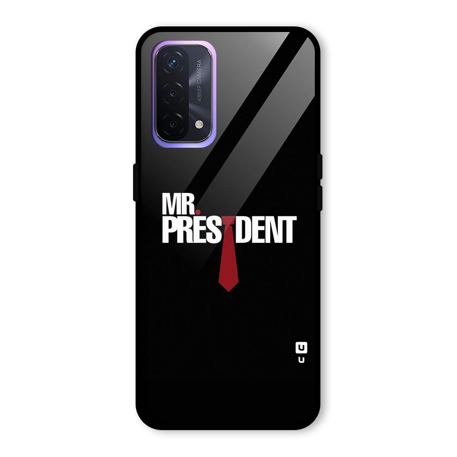 Mr President Glass Back Case for Oppo A74 5G