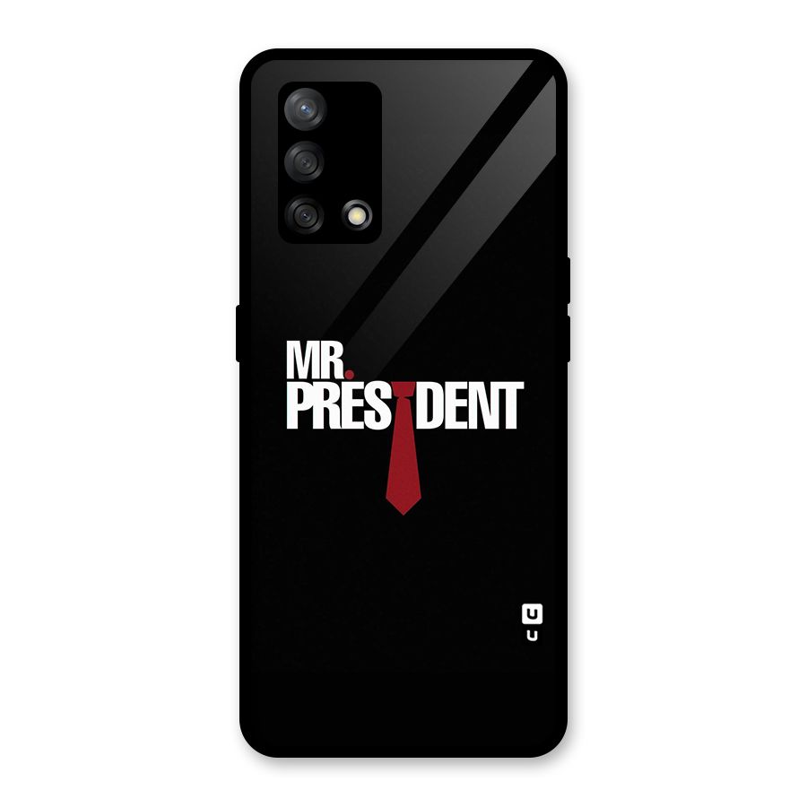 Mr President Glass Back Case for Oppo F19