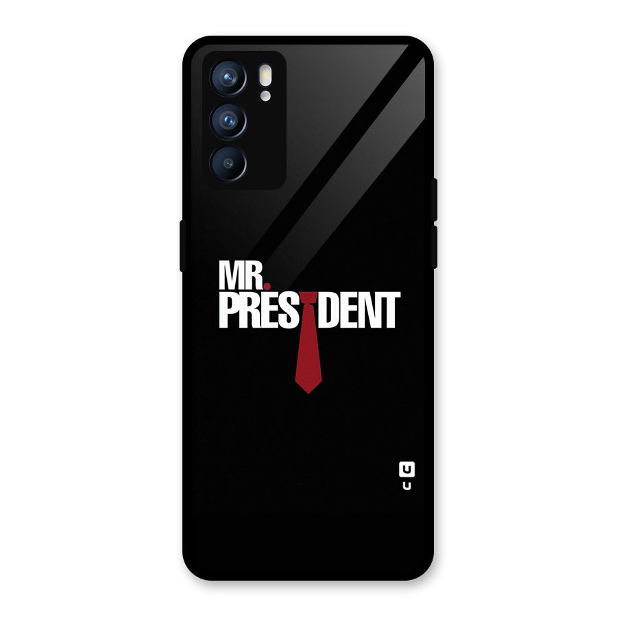 Mr President Glass Back Case for Oppo Reno6 5G