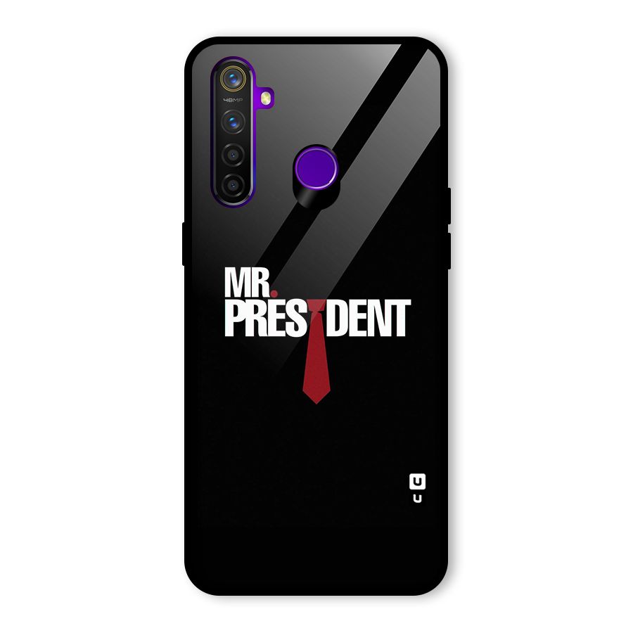 Mr President Glass Back Case for Realme 5 Pro