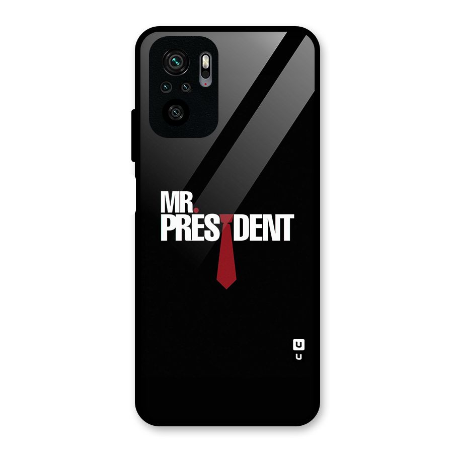 Mr President Glass Back Case for Redmi Note 10S