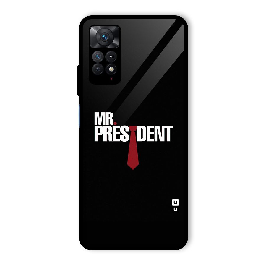 Mr President Glass Back Case for Redmi Note 11 Pro