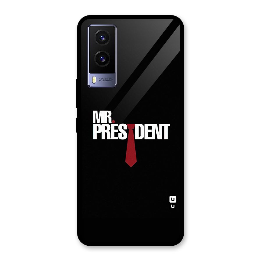 Mr President Glass Back Case for Vivo V21e 5G