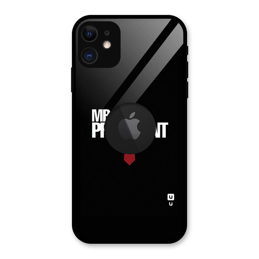 Mr President Glass Back Case for iPhone 11 Logo Cut