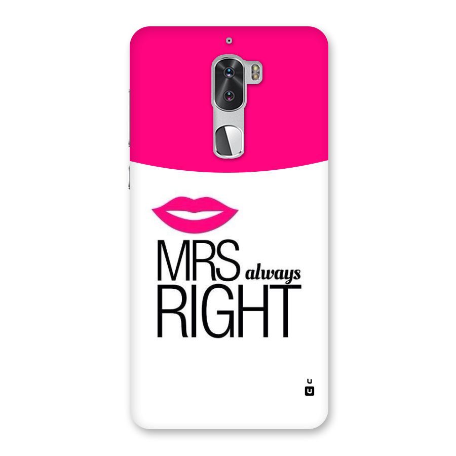 Mrs always right Back Case for Coolpad Cool 1