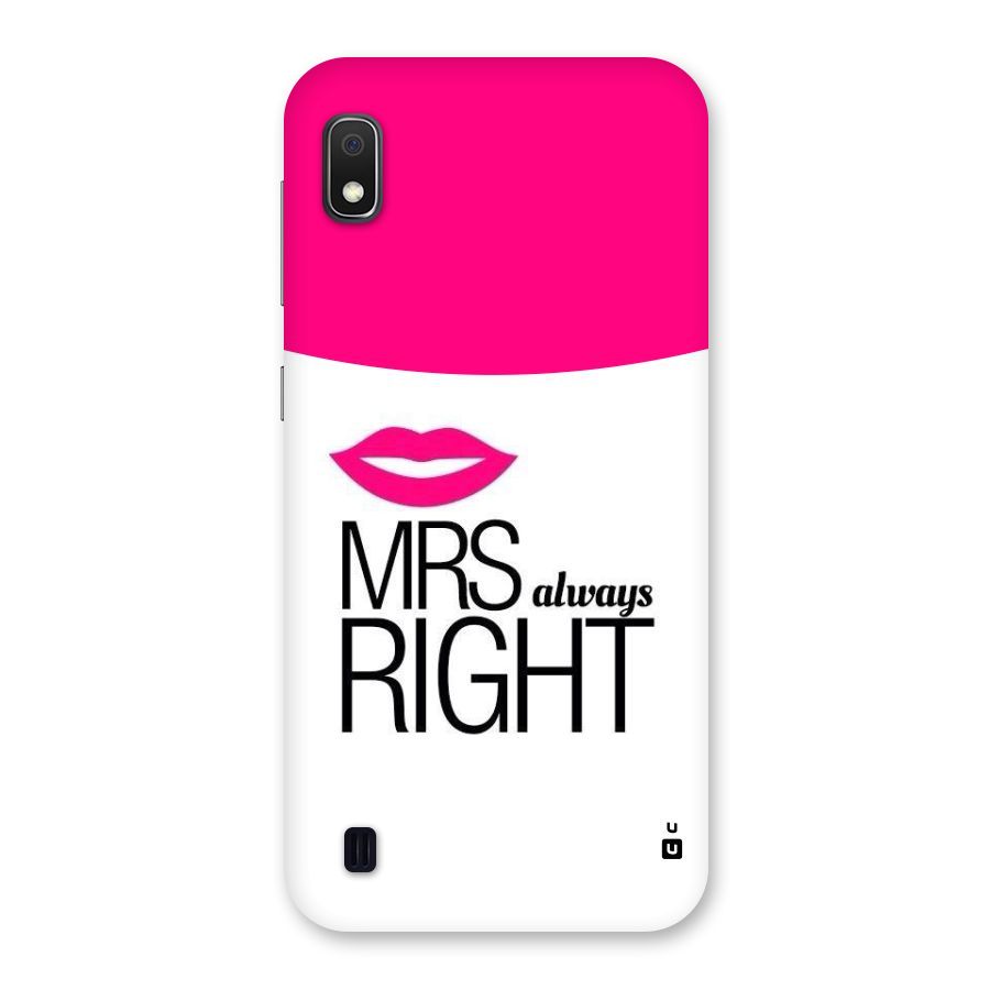 Mrs always right Back Case for Galaxy A10