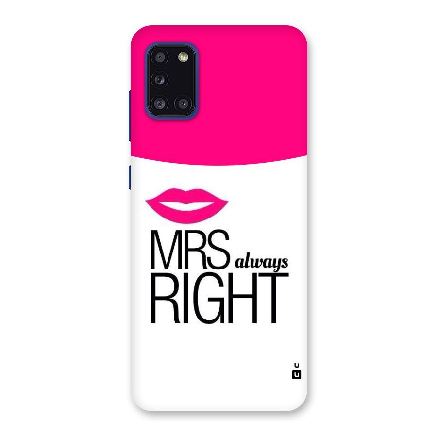 Mrs always right Back Case for Galaxy A31