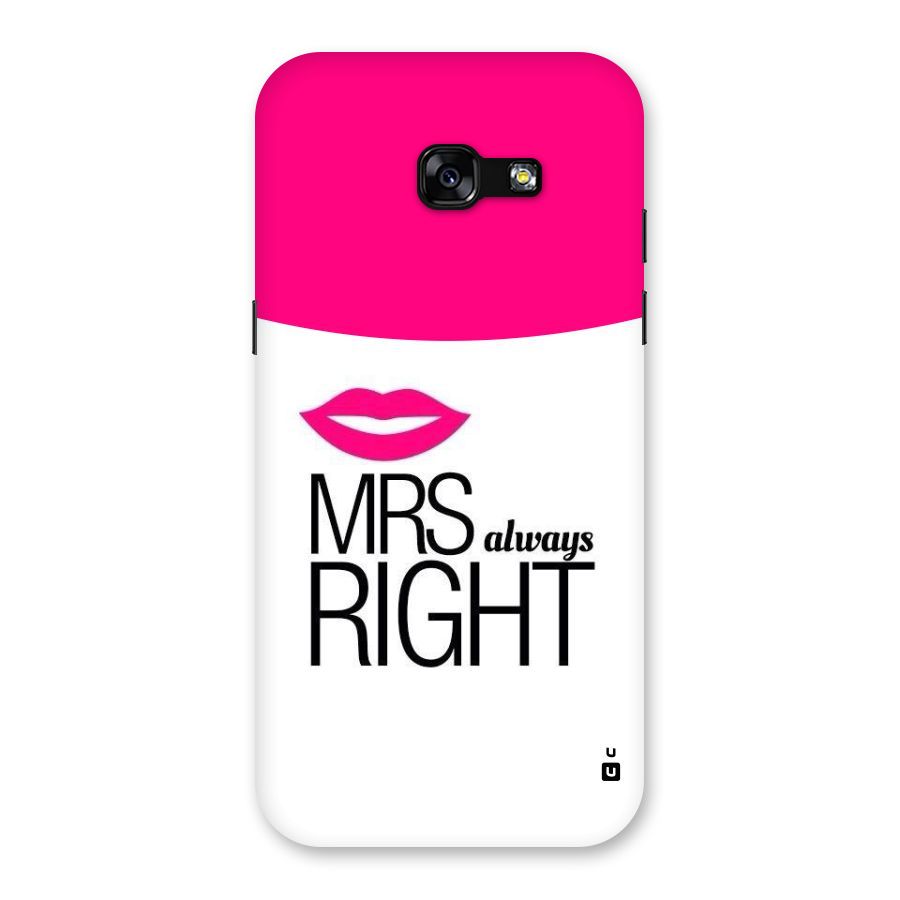 Mrs always right Back Case for Galaxy A5 2017