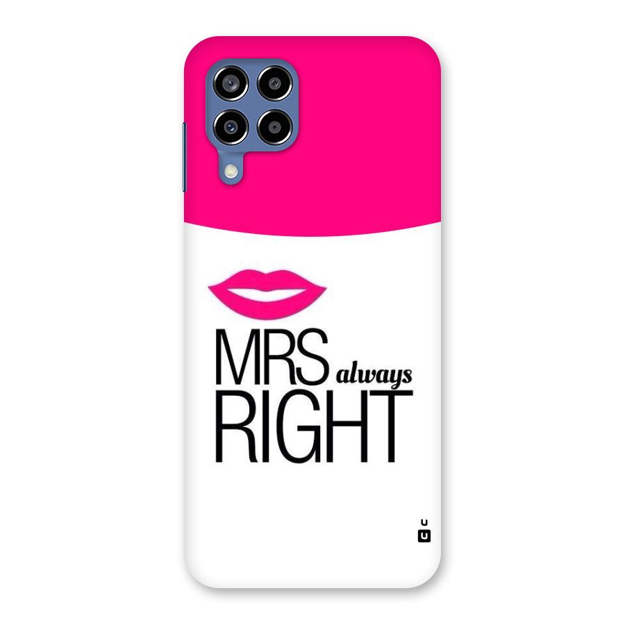 Mrs always right Back Case for Galaxy M53 5G