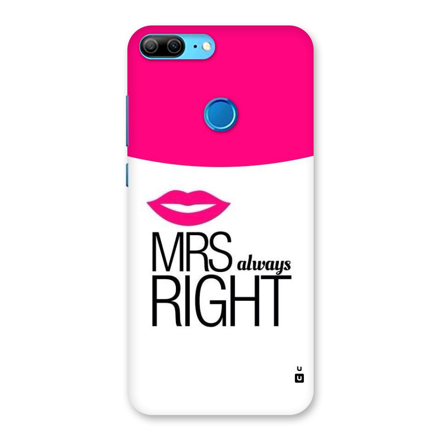 Mrs always right Back Case for Honor 9 Lite