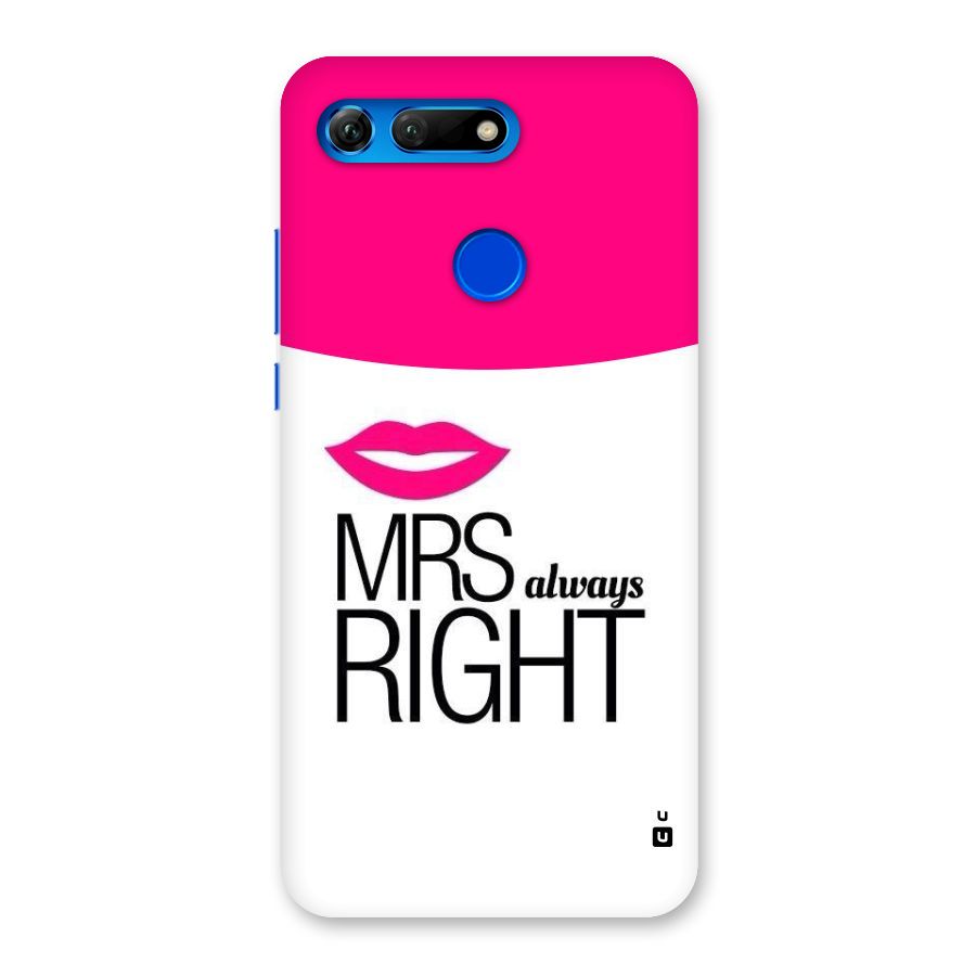 Mrs always right Back Case for Honor View 20