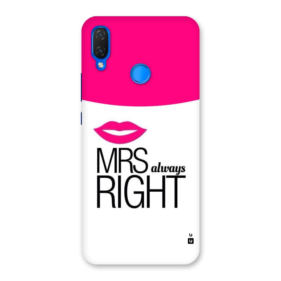 Mrs always right Back Case for Huawei P Smart+