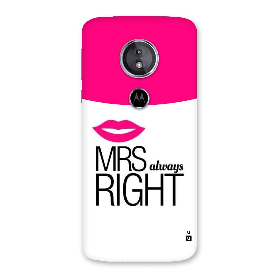 Mrs always right Back Case for Moto E5