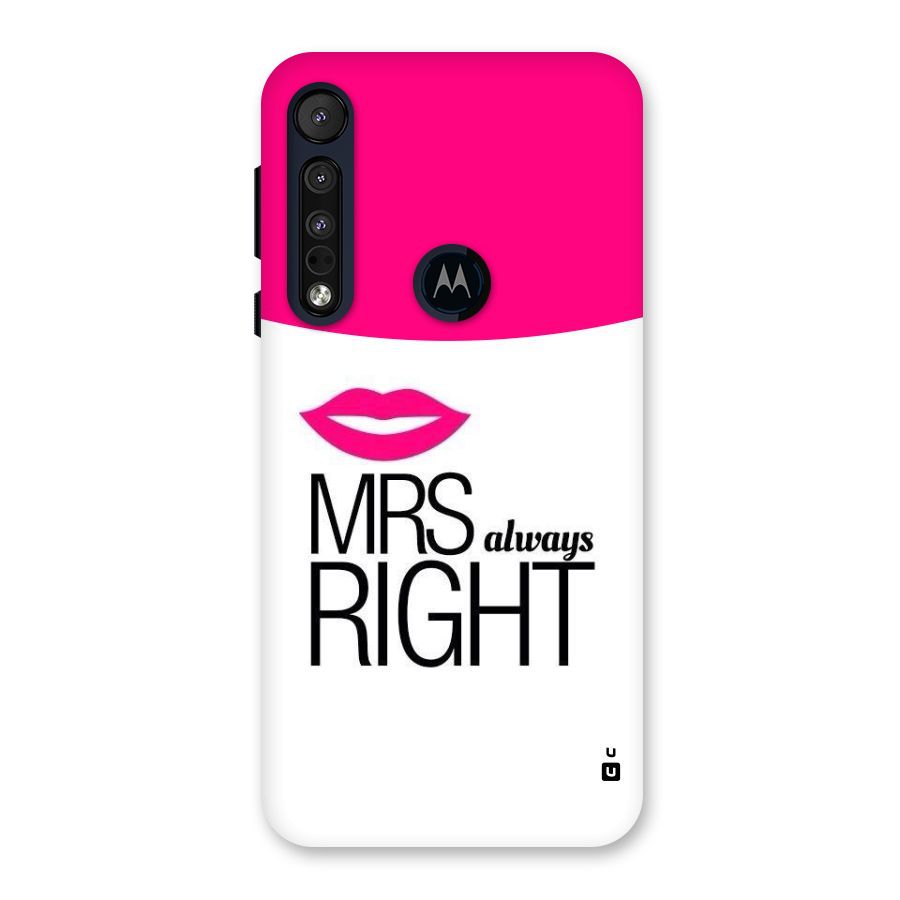 Mrs always right Back Case for Motorola One Macro