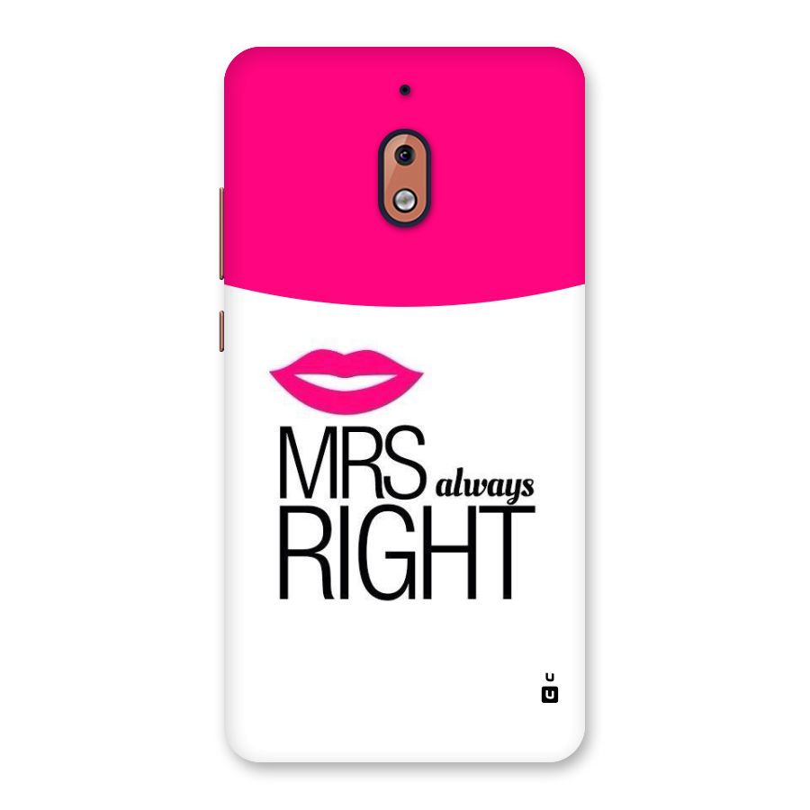 Mrs always right Back Case for Nokia 2.1