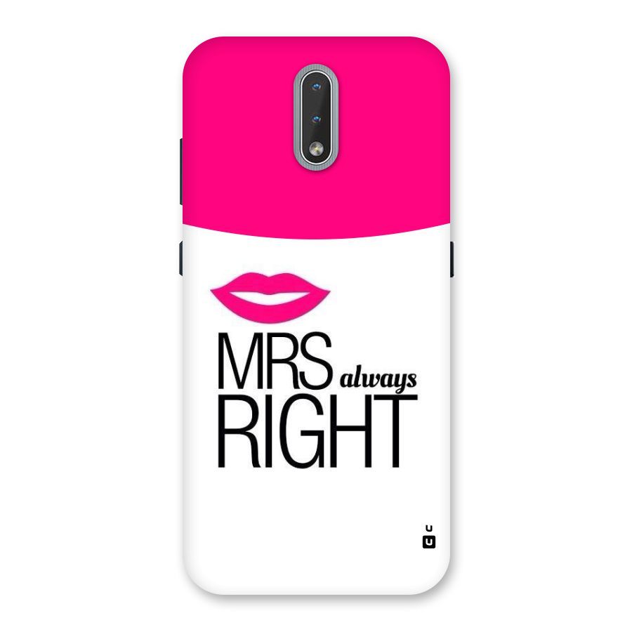 Mrs always right Back Case for Nokia 2.3