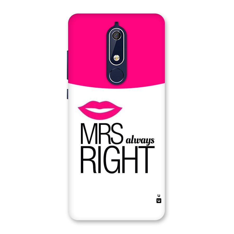 Mrs always right Back Case for Nokia 5.1