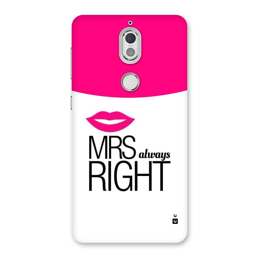 Mrs always right Back Case for Nokia 7