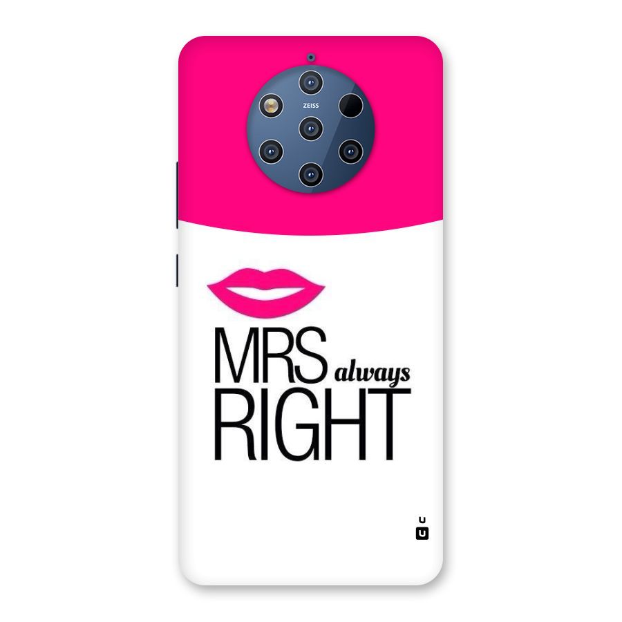 Mrs always right Back Case for Nokia 9 PureView