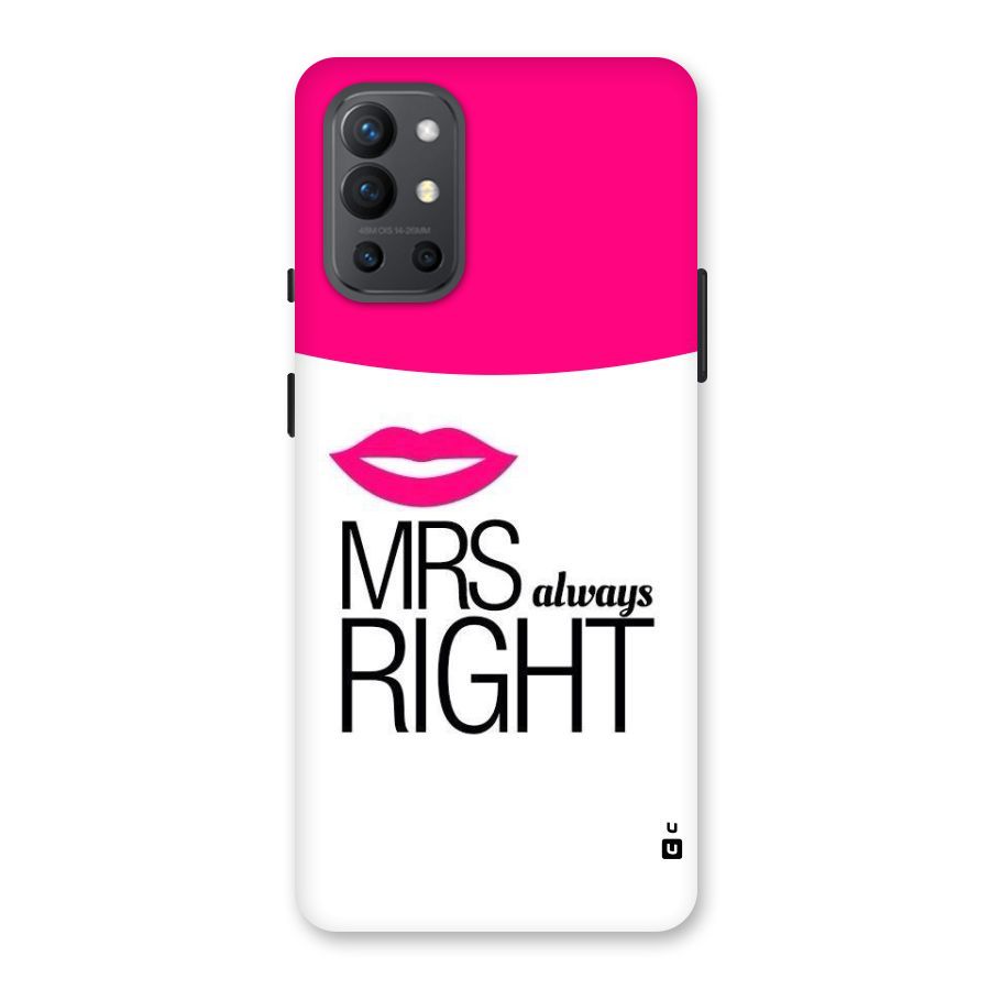 Mrs always right Back Case for OnePlus 9R