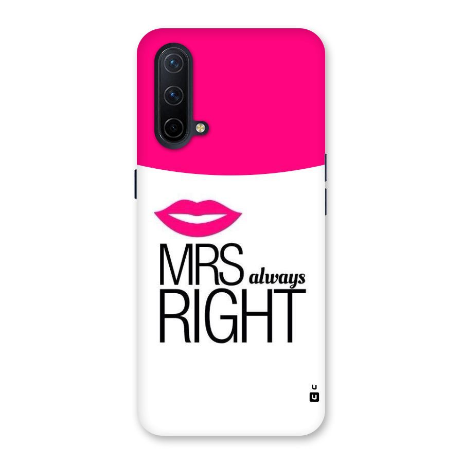 Mrs always right Back Case for OnePlus Nord CE 5G