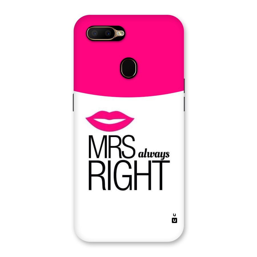 Mrs always right Back Case for Oppo A5s