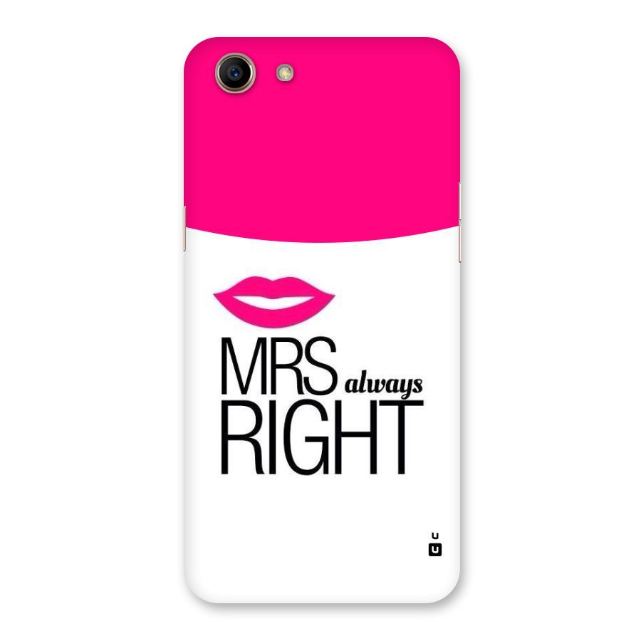 Mrs always right Back Case for Oppo A83 (2018)