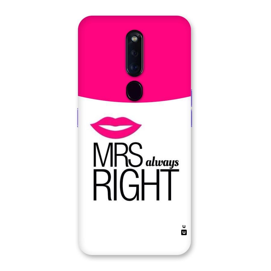 Mrs always right Back Case for Oppo F11 Pro
