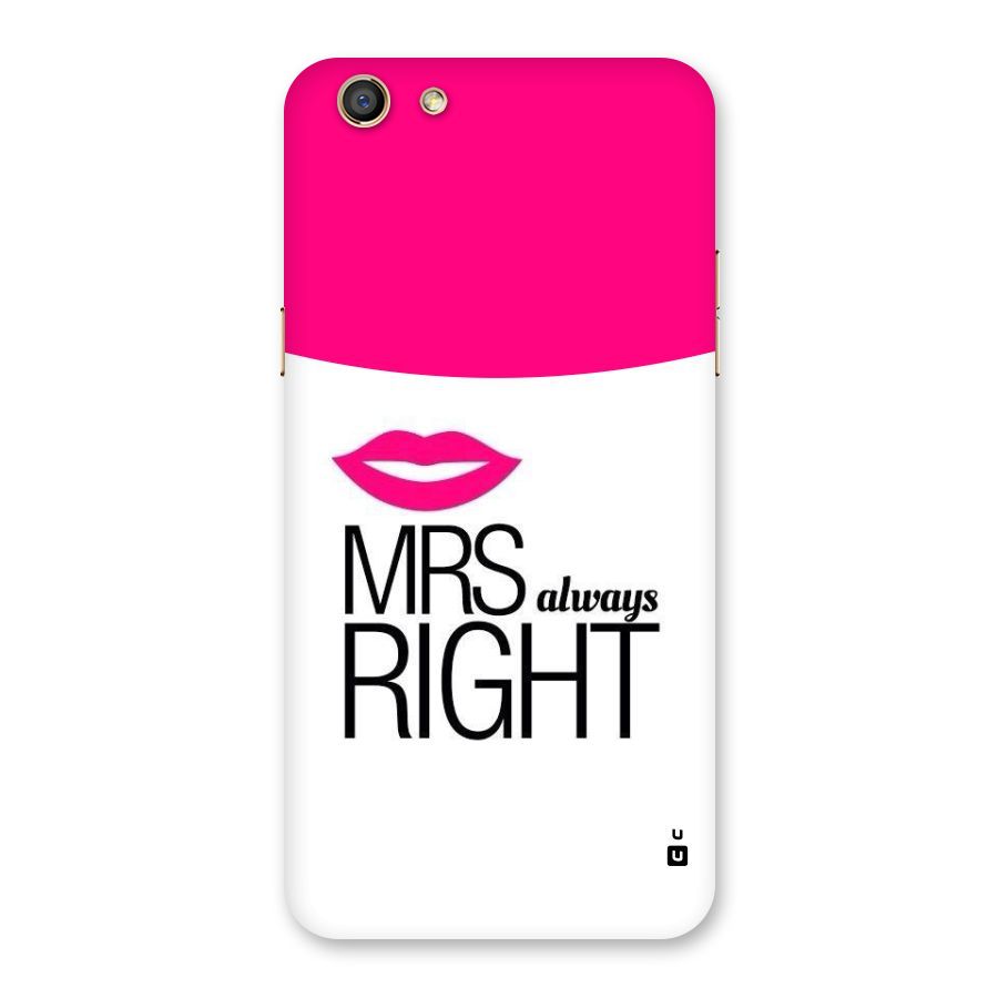 Mrs always right Back Case for Oppo F3